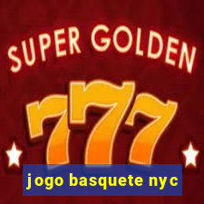 jogo basquete nyc