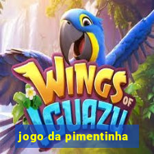 jogo da pimentinha