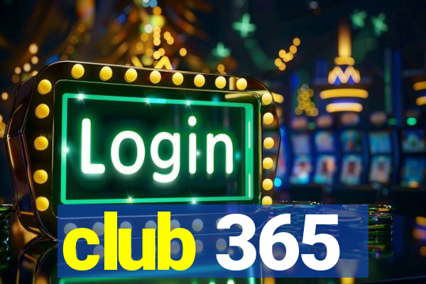 club 365