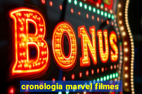 cronologia marvel filmes