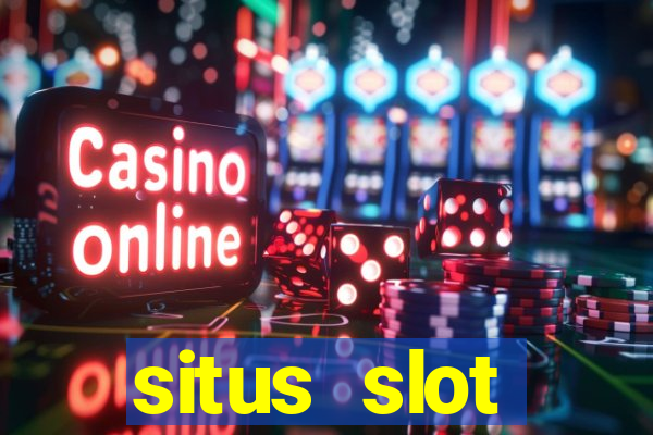 situs slot terpercaya di indonesia