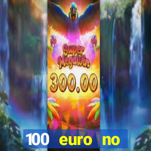 100 euro no deposit casino