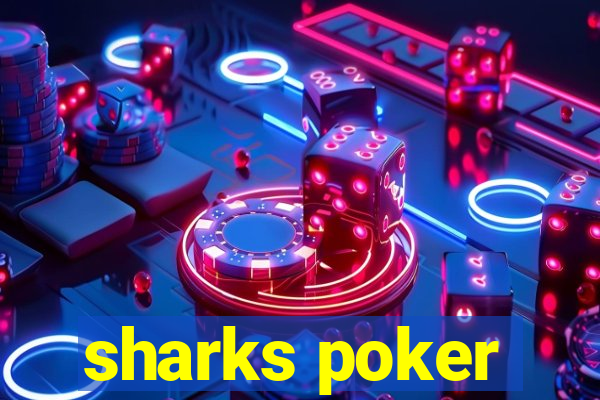 sharks poker