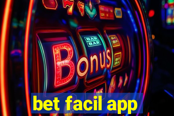 bet facil app