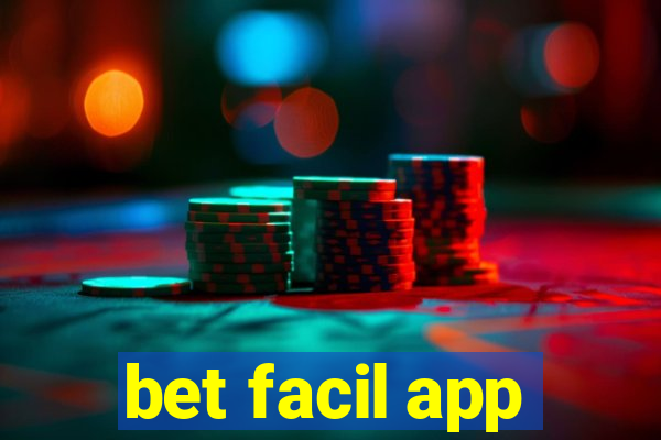 bet facil app