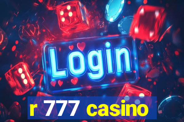 r 777 casino