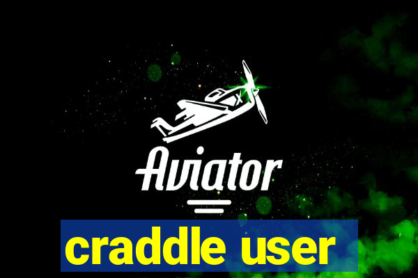 craddle user