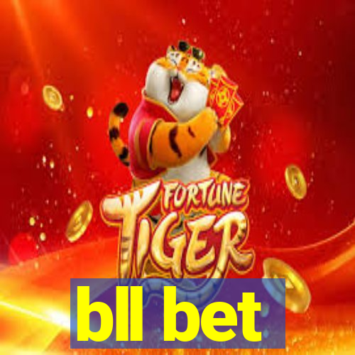 bll bet