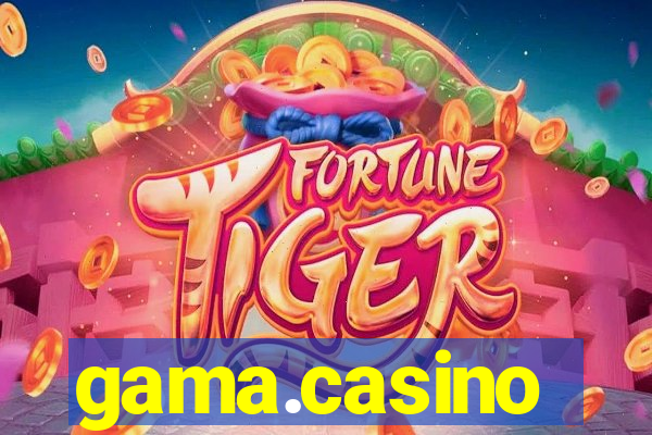 gama.casino