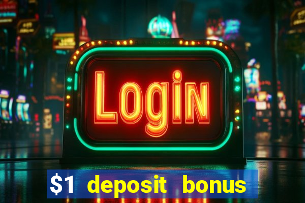 $1 deposit bonus casino canada