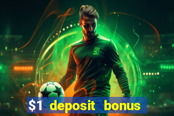 $1 deposit bonus casino canada