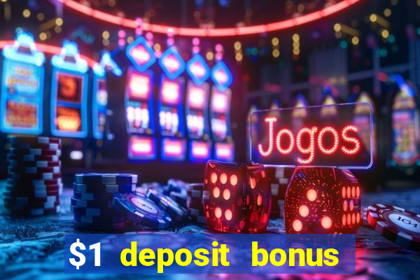 $1 deposit bonus casino canada