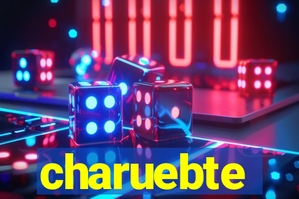 charuebte