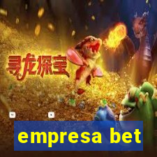 empresa bet