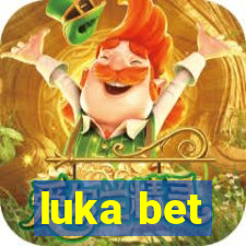 luka bet