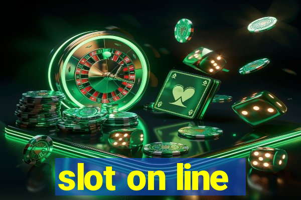 slot on line