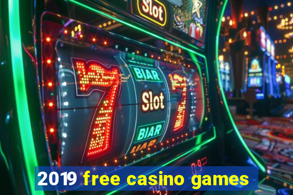 2019 free casino games