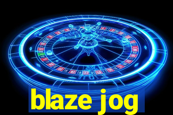 blaze jog