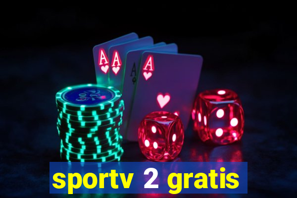 sportv 2 gratis