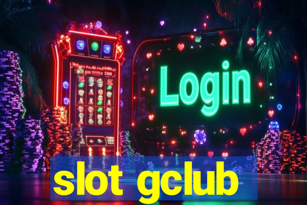 slot gclub