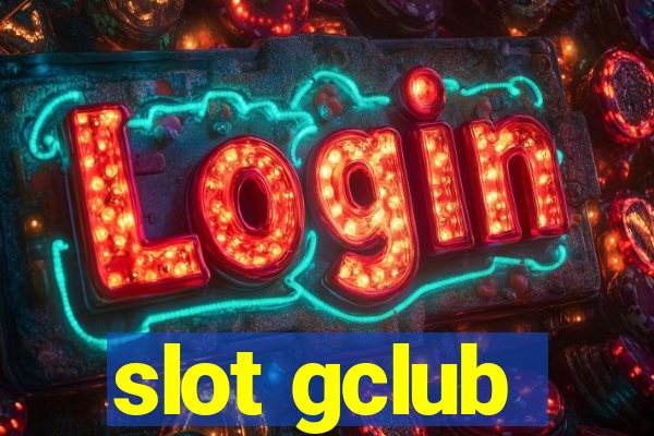 slot gclub