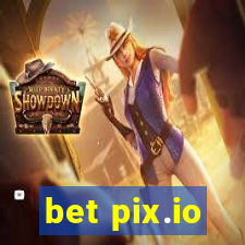 bet pix.io