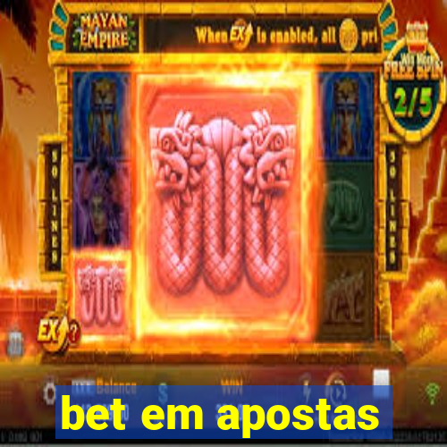 bet em apostas