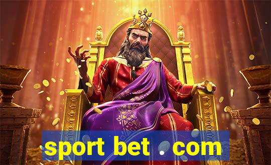 sport bet . com