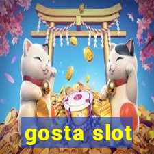 gosta slot