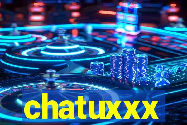 chatuxxx