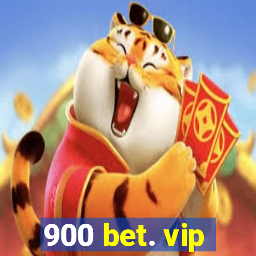 900 bet. vip