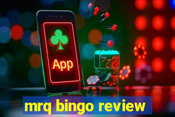 mrq bingo review