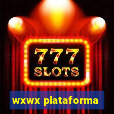 wxwx plataforma