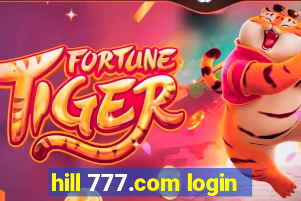 hill 777.com login