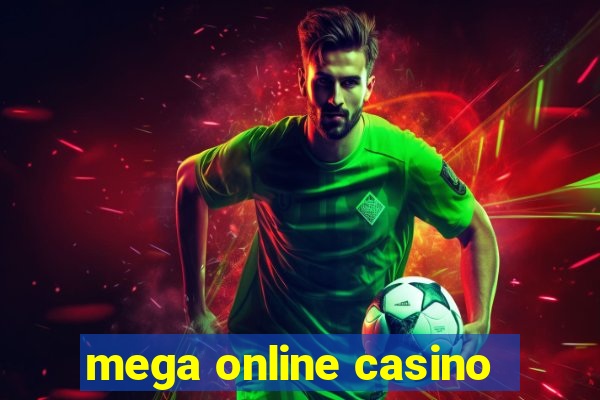 mega online casino