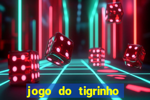 jogo do tigrinho paga mesmo