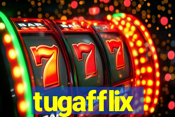 tugafflix