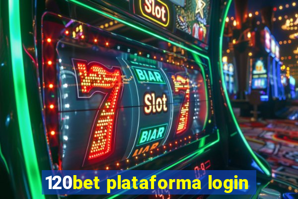 120bet plataforma login