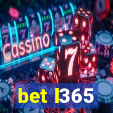 bet l365