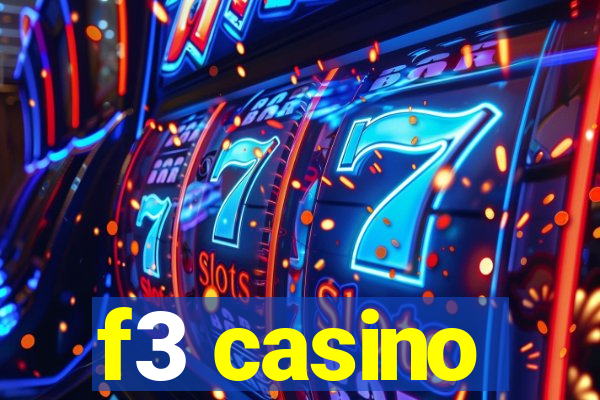 f3 casino