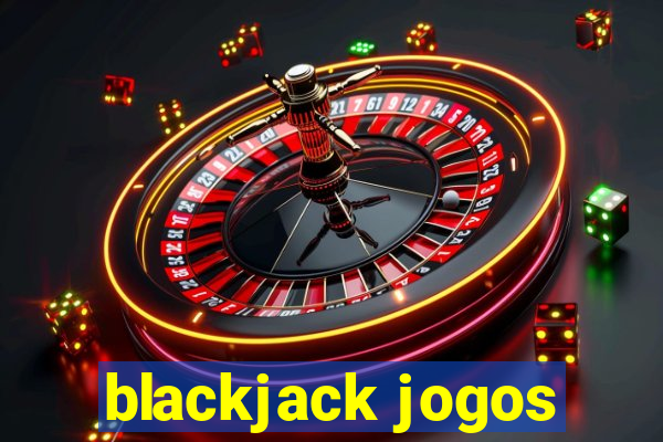 blackjack jogos