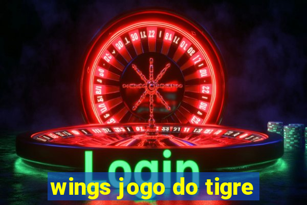 wings jogo do tigre