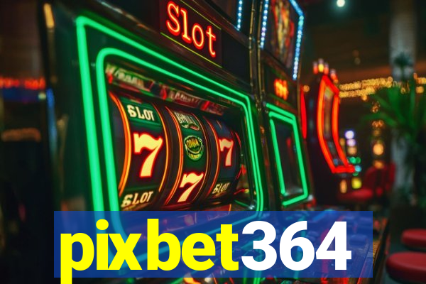 pixbet364