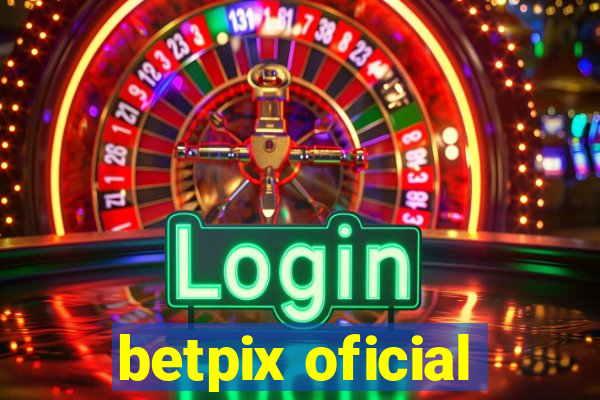 betpix oficial