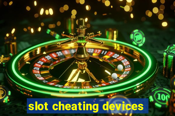 slot cheating devices