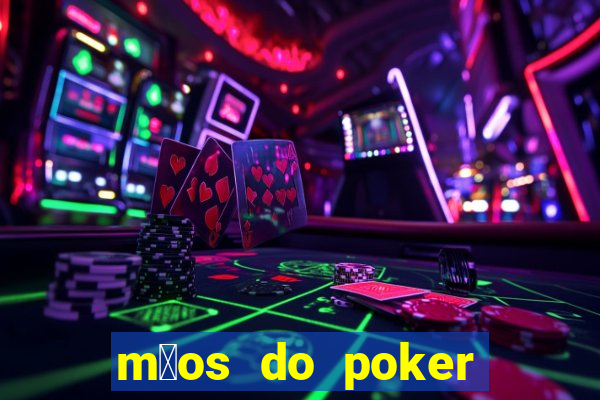 m茫os do poker texas holdem