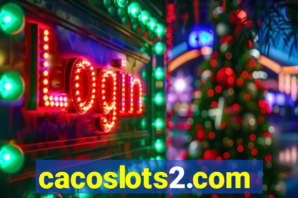 cacoslots2.com