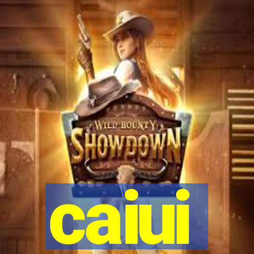 caiui