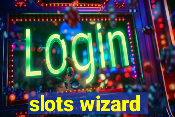 slots wizard