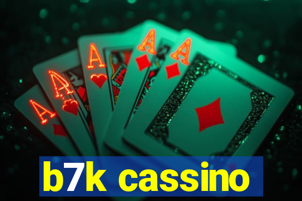 b7k cassino